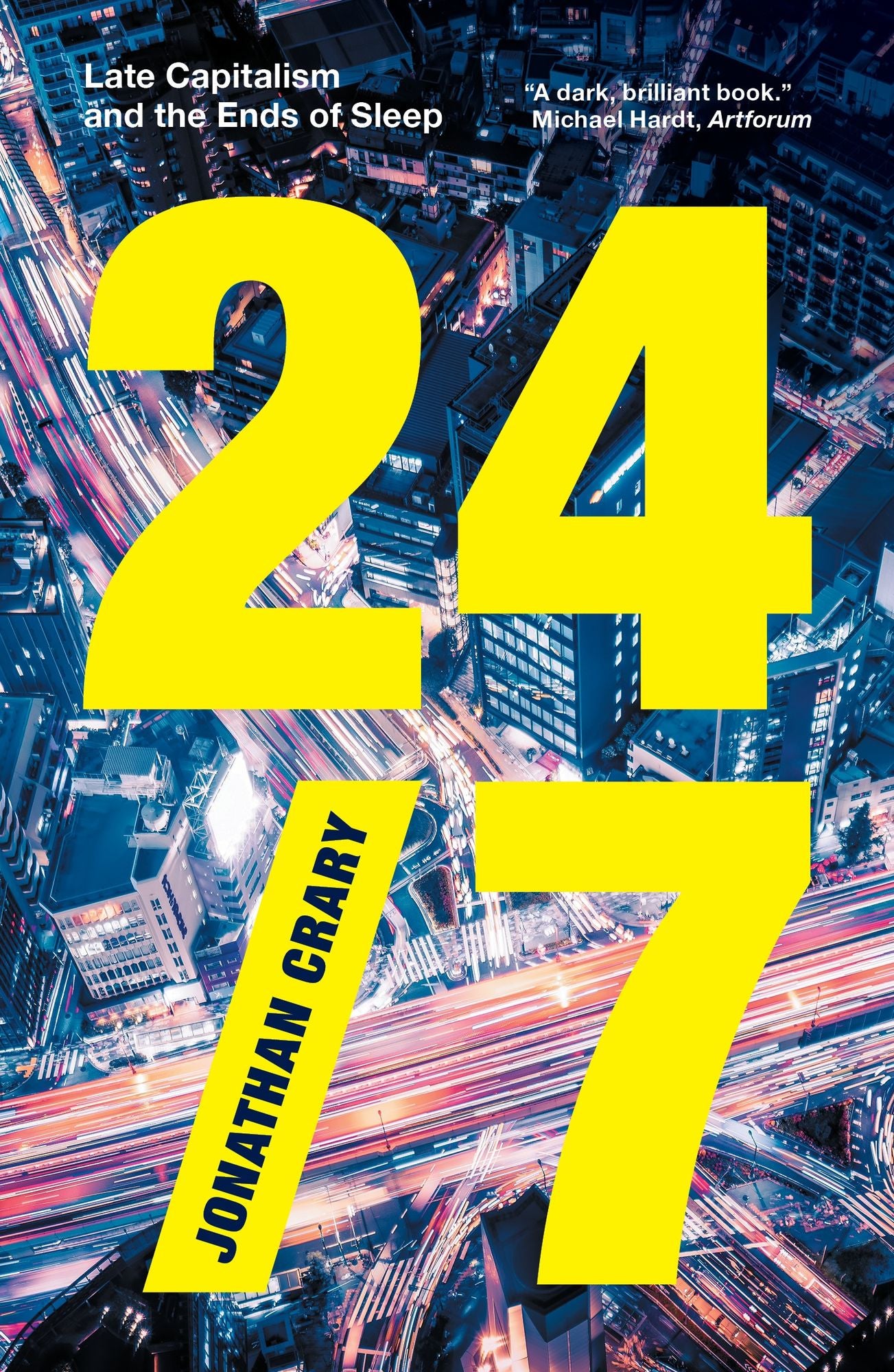 24/7: Late Capitalism and the Ends of Sleep