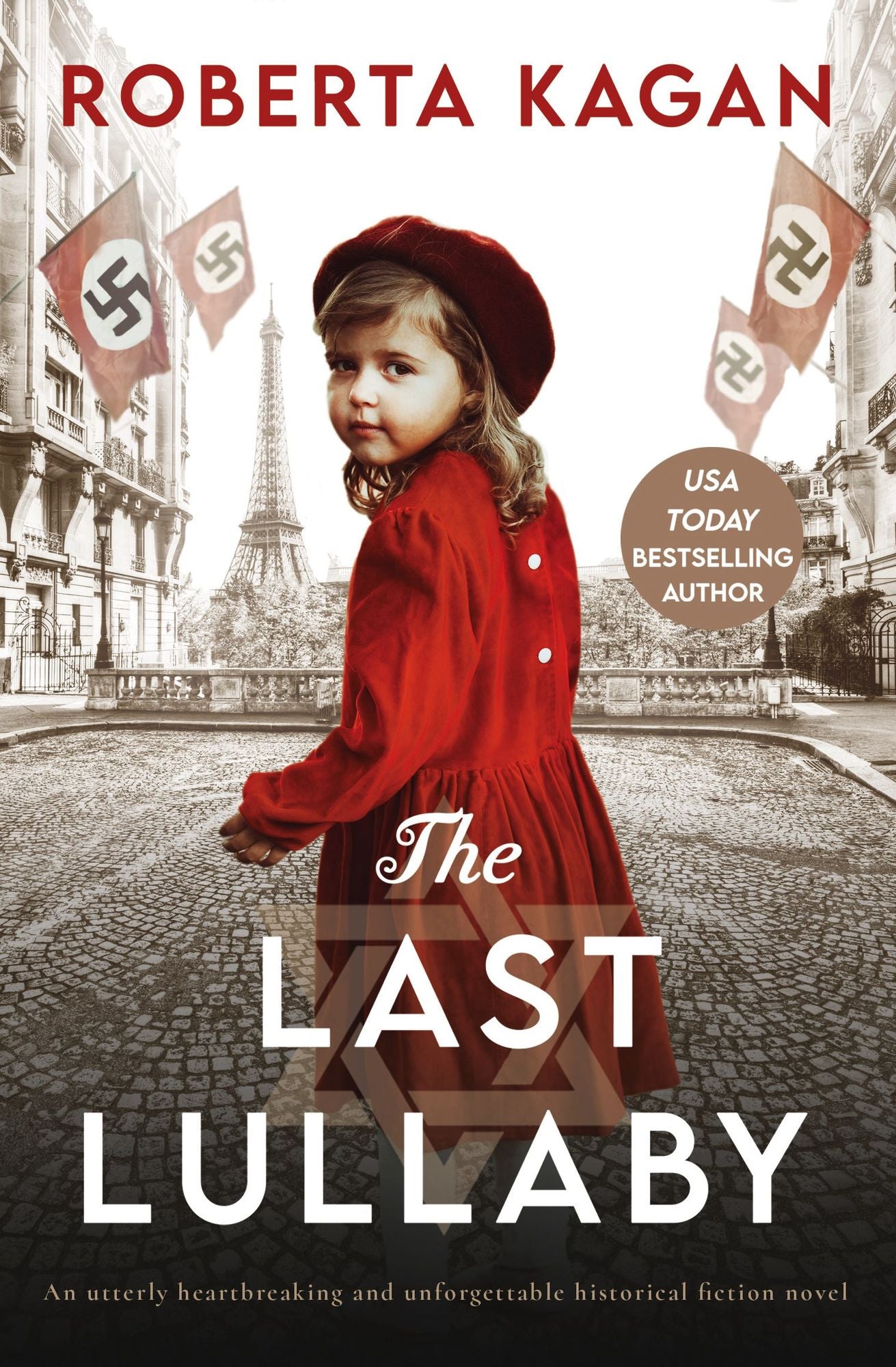 The Last Lullaby: An utterly heartbreaking and unforgettable historical fiction novel