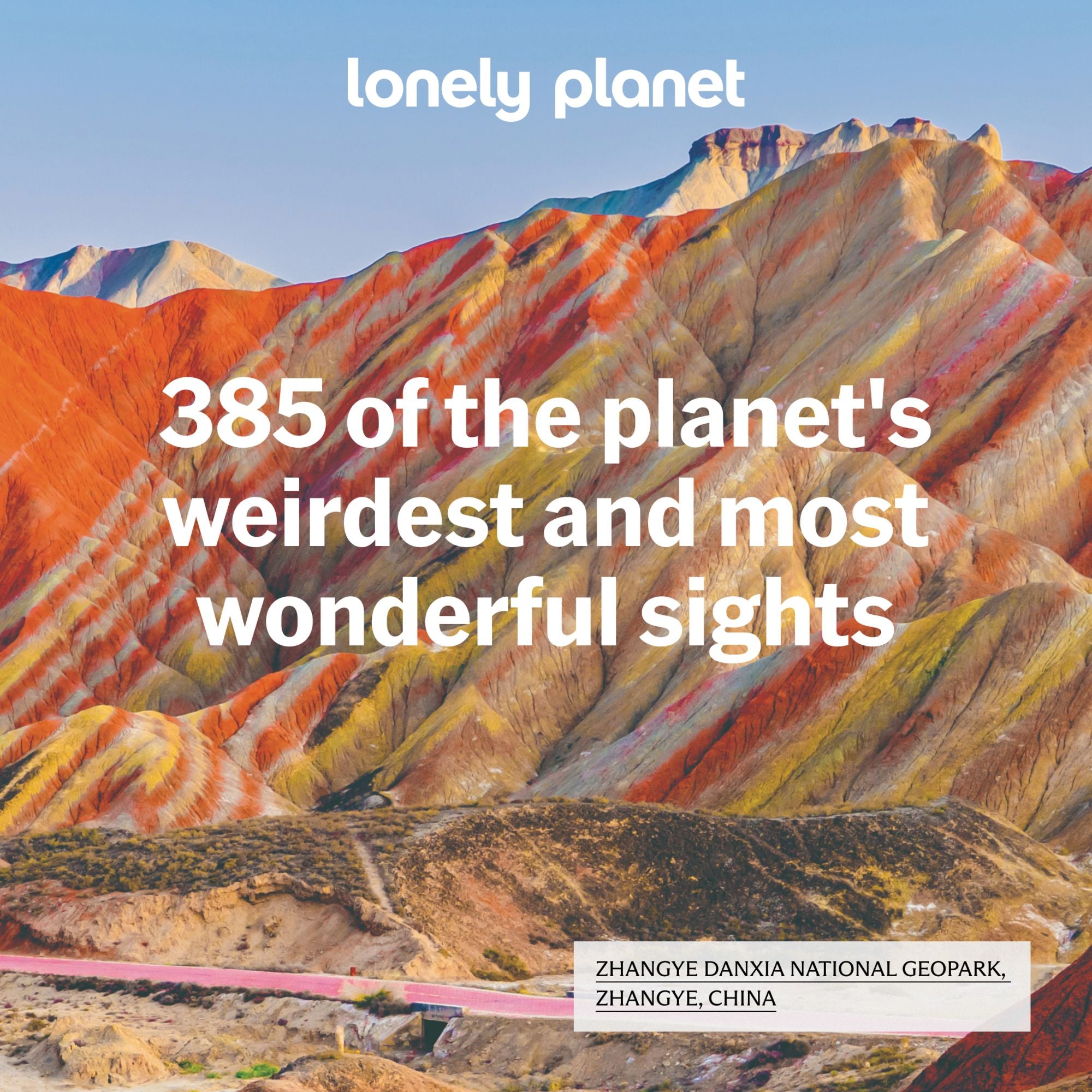 Lonely Planet Secret Wonders of the World: 385 Weird & Wonderful Sights Travel Itineraries & Top 10 Lists to Get You There Read Incredible Stories About Each Place