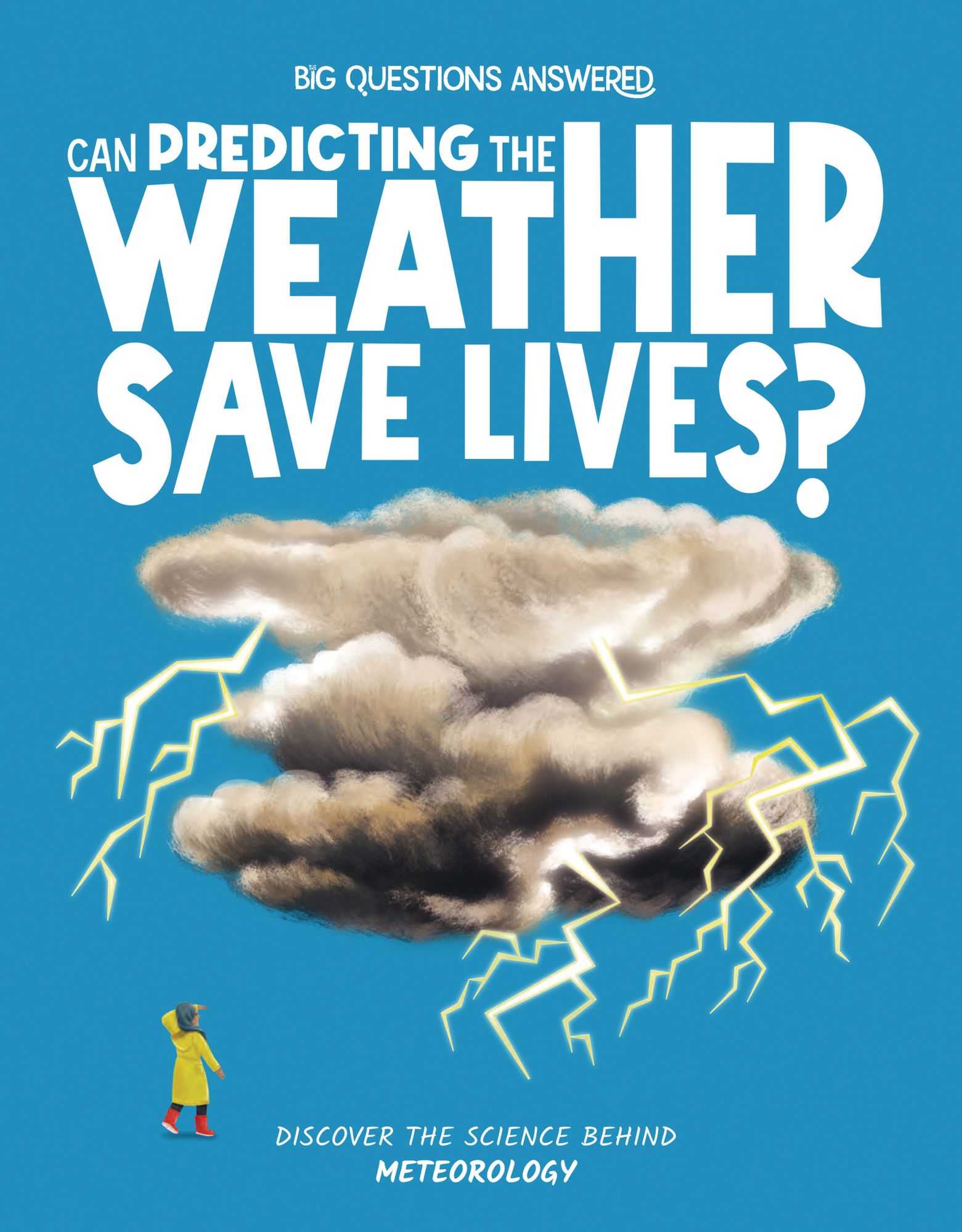 Can Predicting the Weather Save Lives?: Discover the Science behind Meteorology