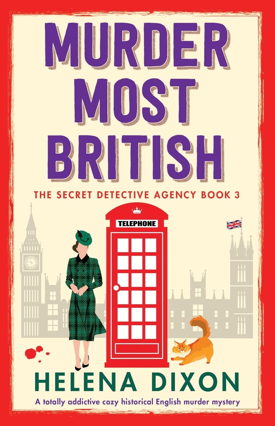 Murder Most British: A totally addictive cozy historical English murder mystery