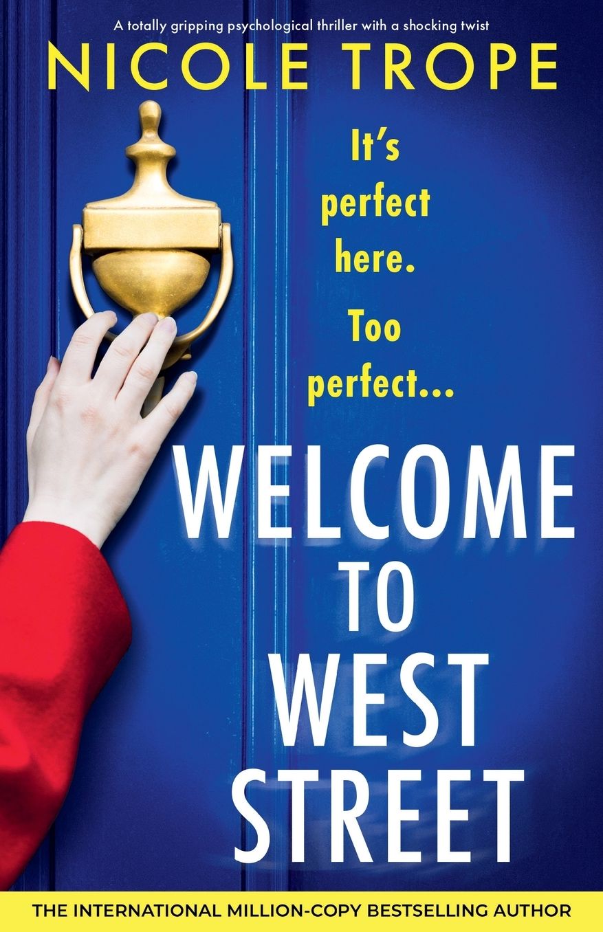 Welcome to West Street: A totally gripping psychological thriller with a shocking twist