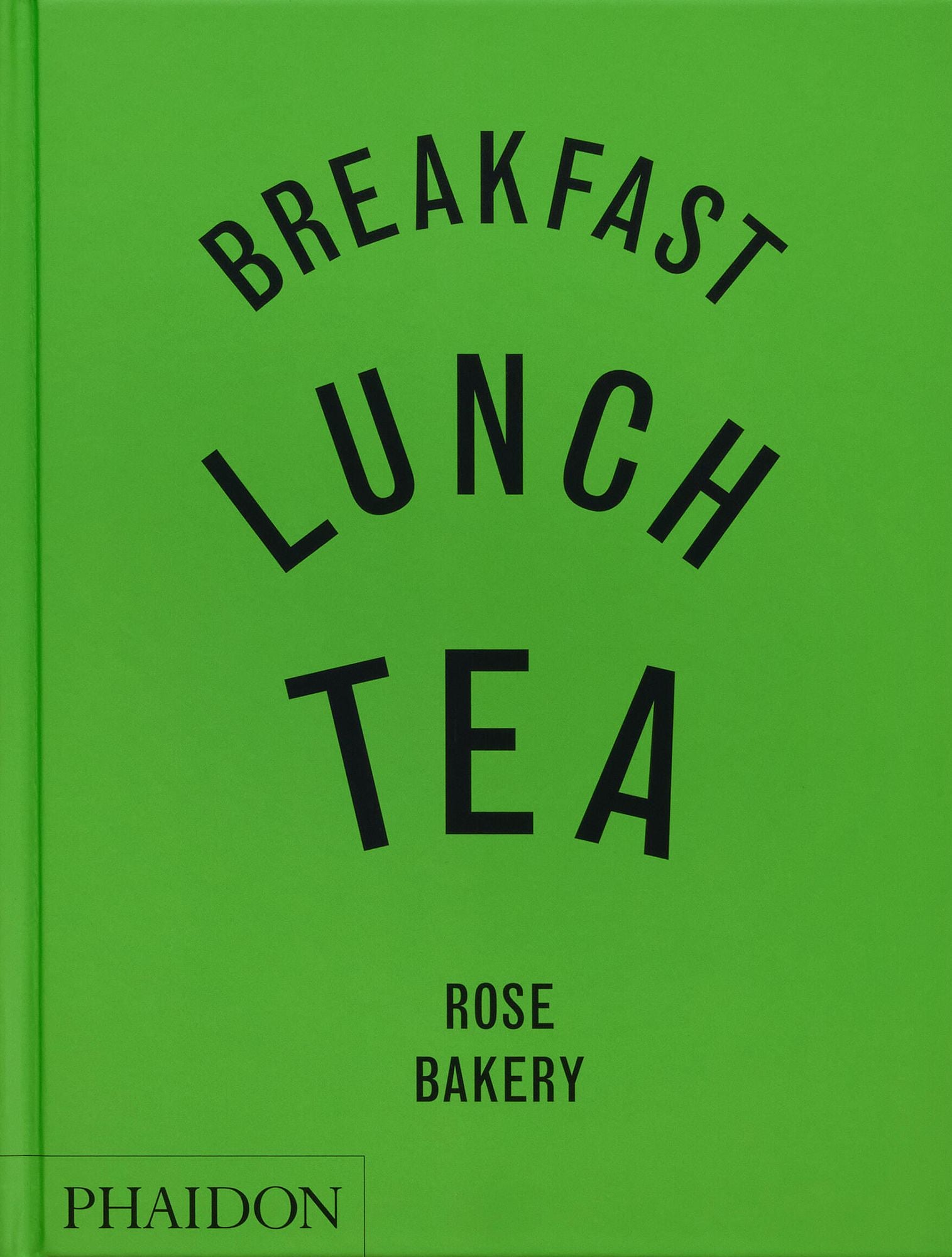 Breakfast, Lunch, Tea: The Many Little Meals of Rose Bakery