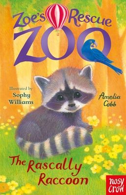 Zoe's Rescue Zoo: The Rascally Raccoon