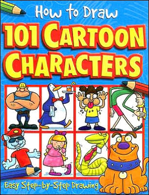How to Draw 101 Cartoon Characters