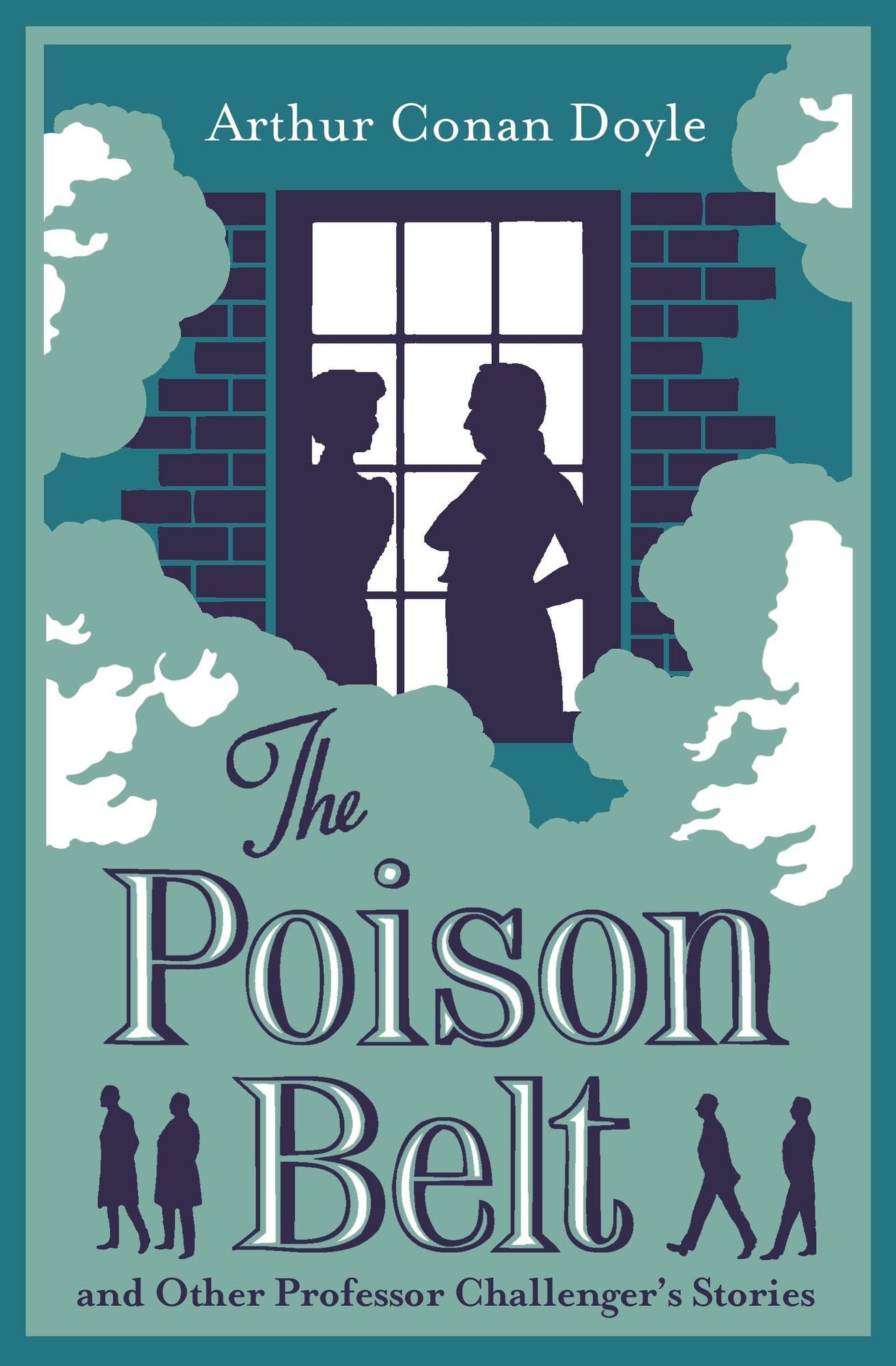 The Poison Belt and Other Professor Challenger Stories: Annotated Edition