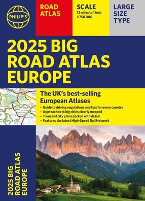 2025 Philip's Big Road Atlas of Europe: (A3 Paperback)