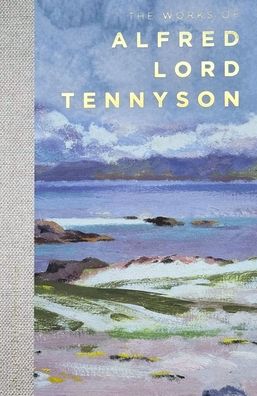 Works of Alfred Lord Tennyson