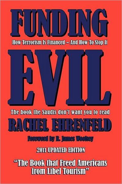 Funding Evil: How Terrorism is Financed and How to Stop it