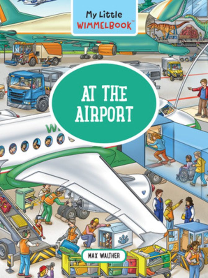 My Little Wimmelbook®-At the Airport: A Look-and-Find Book (Kids Tell the Story)