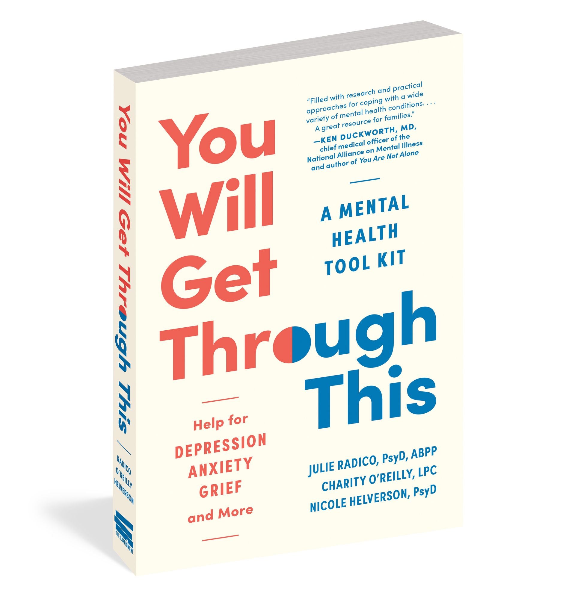 You Will Get Through This: A Mental Health Tool Kit - Help for Depression, Anxiety, Grief, and More