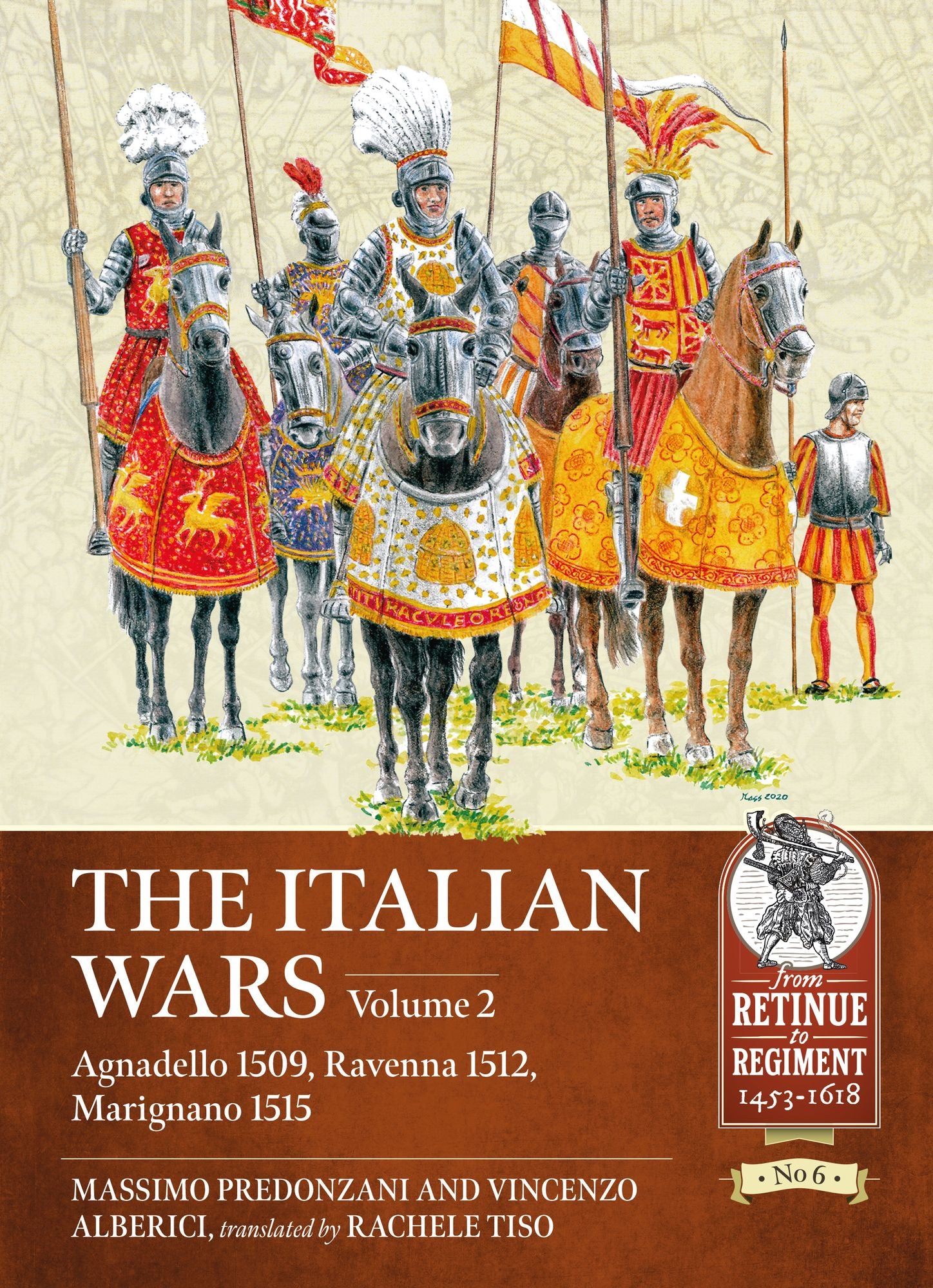 The Italian Wars: Volume 2 - Agnadello 1509, Ravenna 1512, Marignano 1515