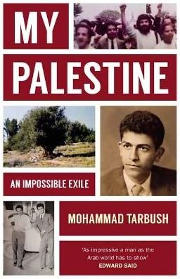 My Palestine: An Impossible Exile