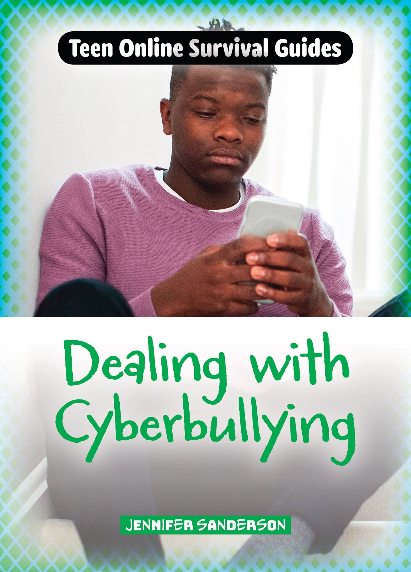 Dealing with Cyberbullying