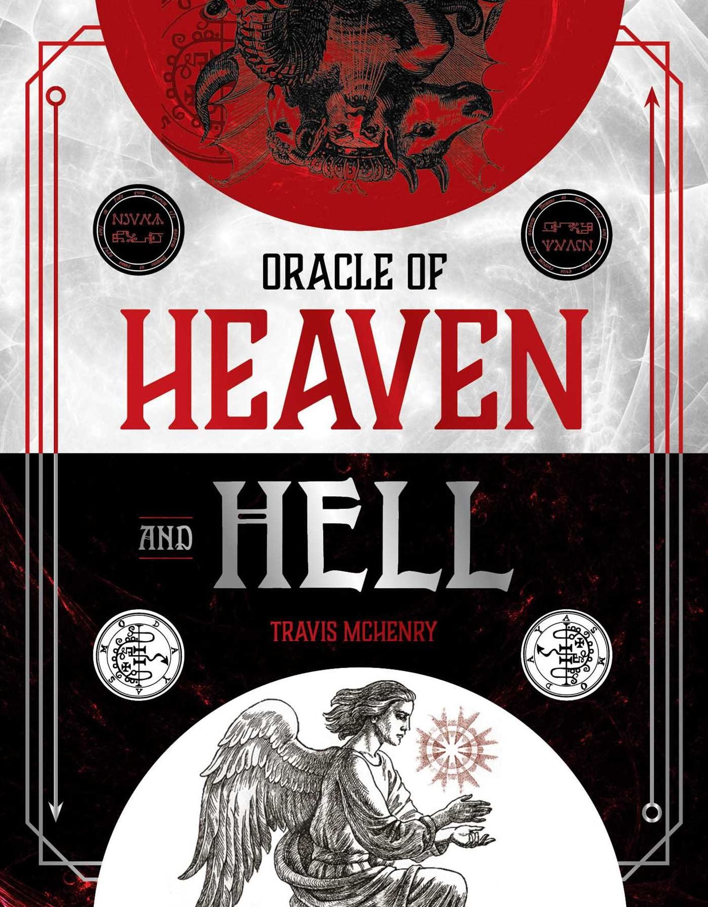 Oracle of Heaven and Hell: Harness the power of the angels and demons