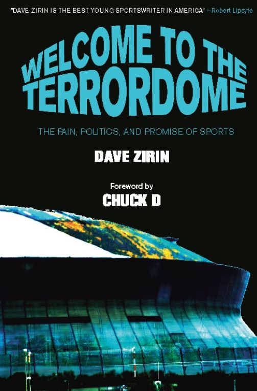 Welcome to the Terrordome: The Pain, Politics and Promise of Sports