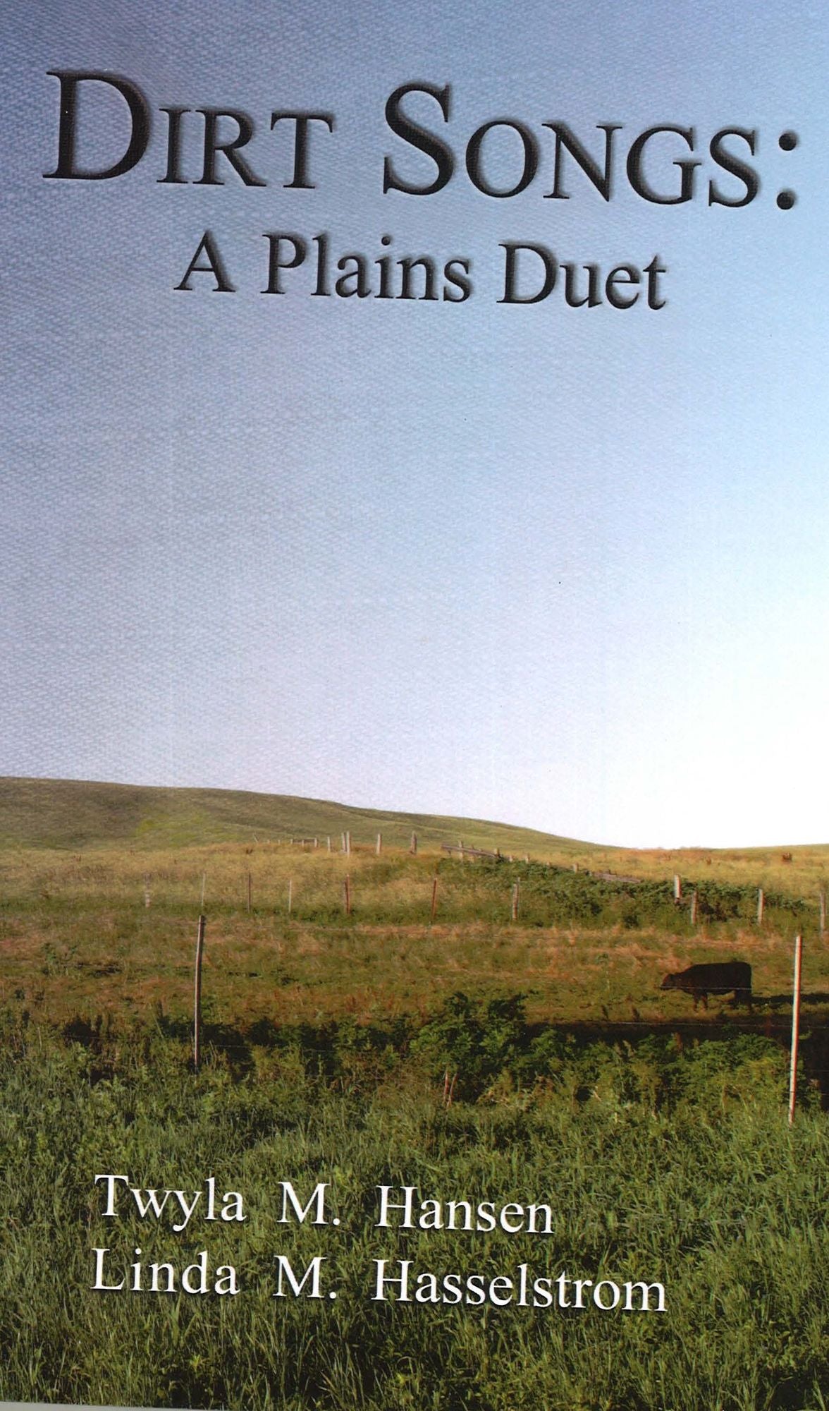 Dirt Songs: A Plains Duet