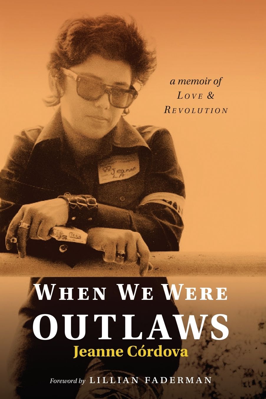 When We Were Outlaws