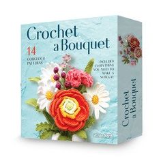 Crochet a Bouquet
