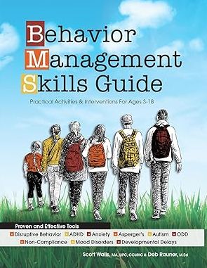 Behavior Management Skills Guide: Practical Activities & Interventions for Ages 3-18