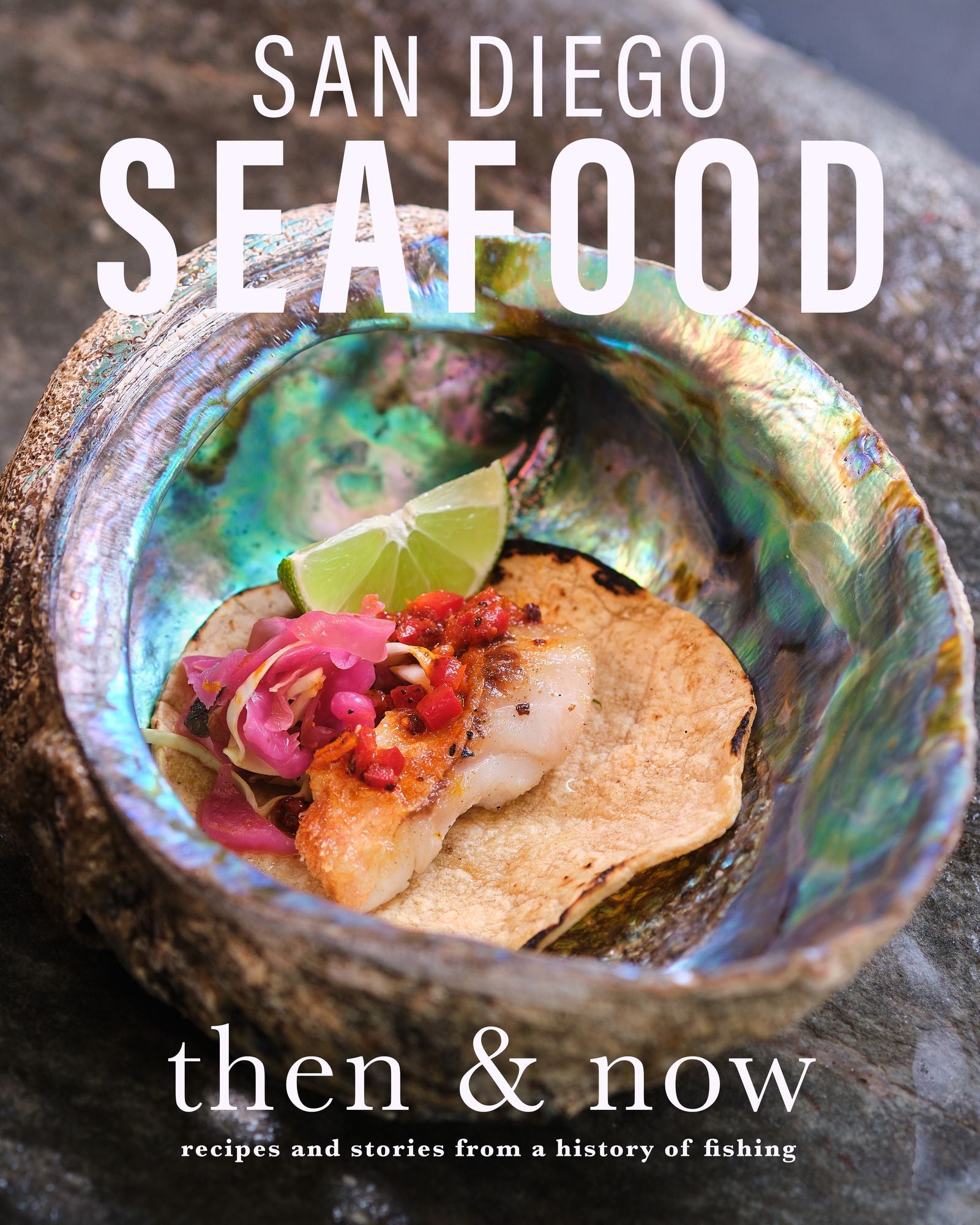 San Diego Seafood Then & Now