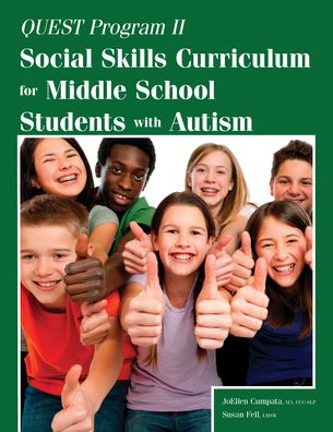 Quest Program II: Social Skills Curriculum for Middle School Students with Autism