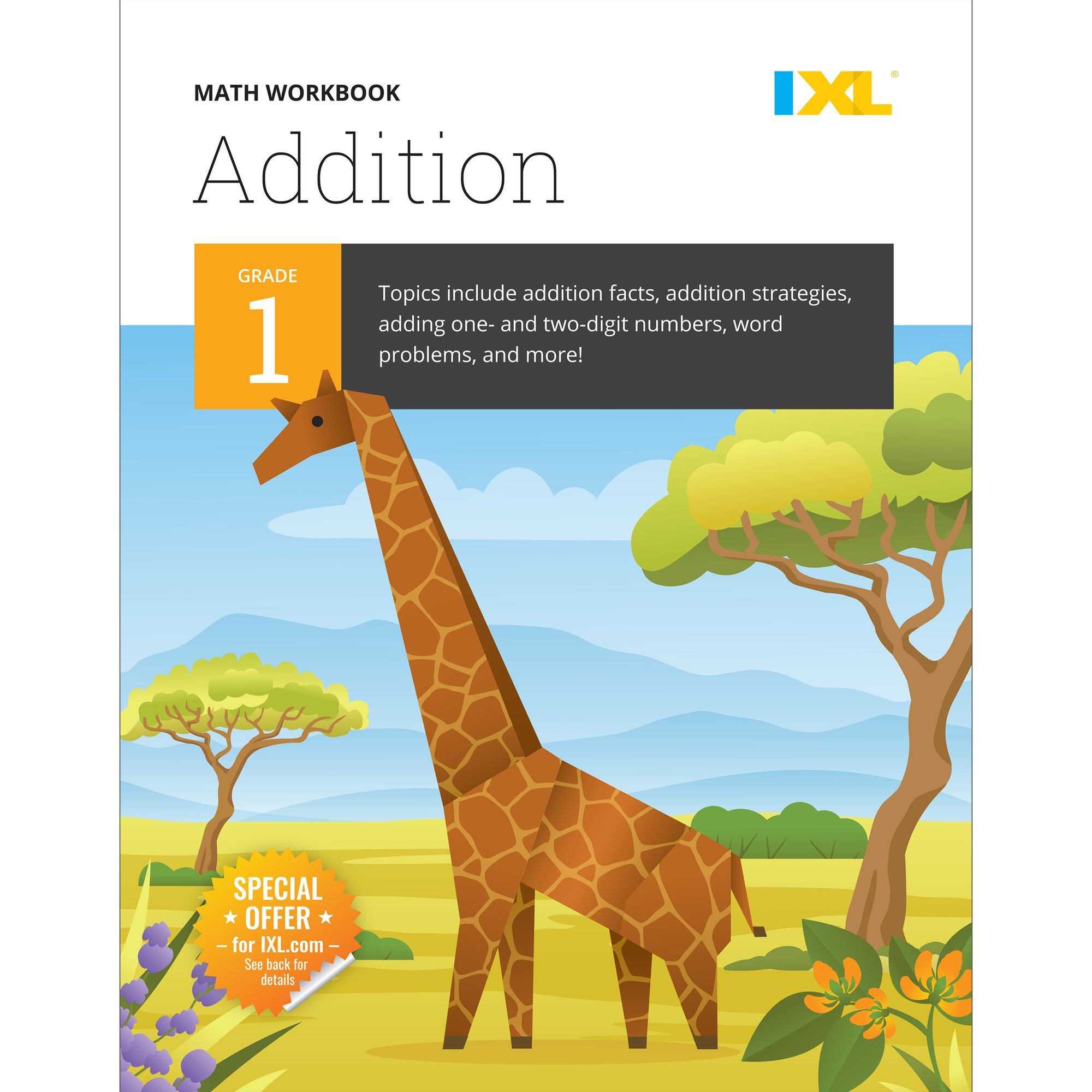 Grade 1 Addition Workbook (IXL Workbooks)