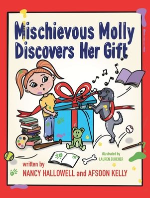 Mischievous Molly Discovers Her Gift