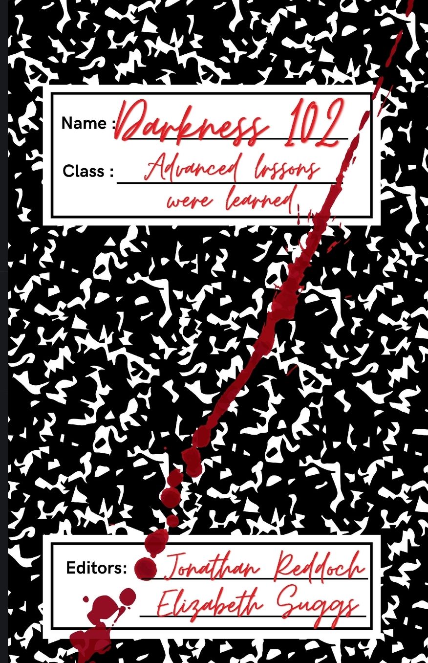 Darkness 102: Advanced Lessons Were Learned