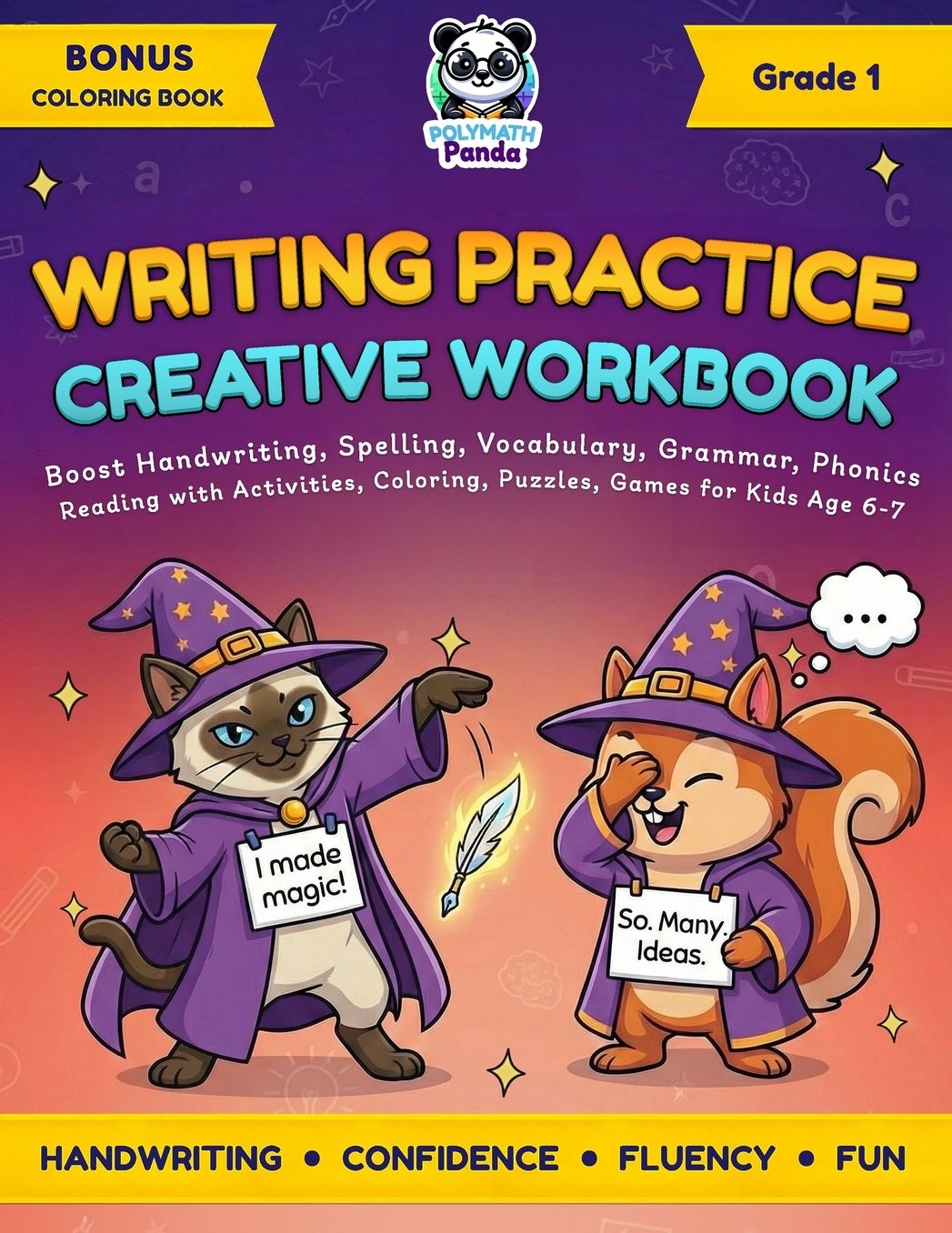 Writing Practice Creative Workbook for Grade 1: Boost Handwriting, Spelling, Vocabulary, Grammar, Phonics, & Reading with Activities, Coloring, Puzzles, Games for Kids Age 6-7 1st Grade Copybook Paper with Lines and Story Prompts