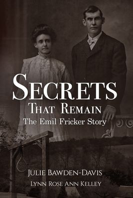 Secrets That Remain: The Emil Fricker Story
