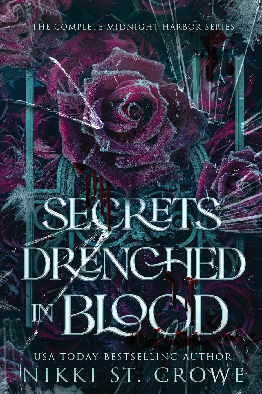 Secrets Drenched in Blood: The Complete Midnight Harbor Series