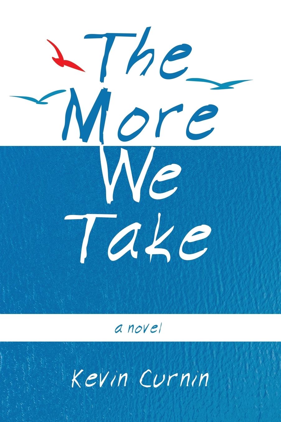 The More We Take