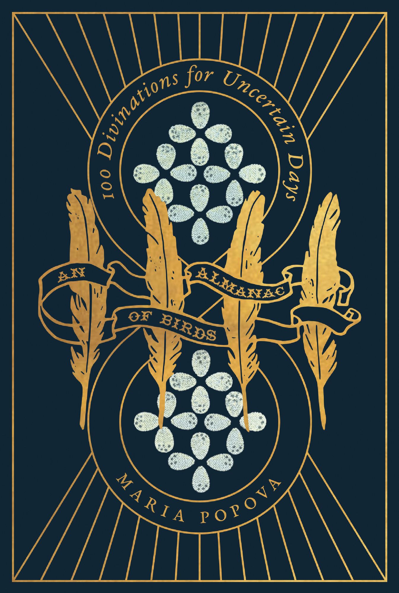 An Almanac of Birds: 100 Divinations for Uncertain Days