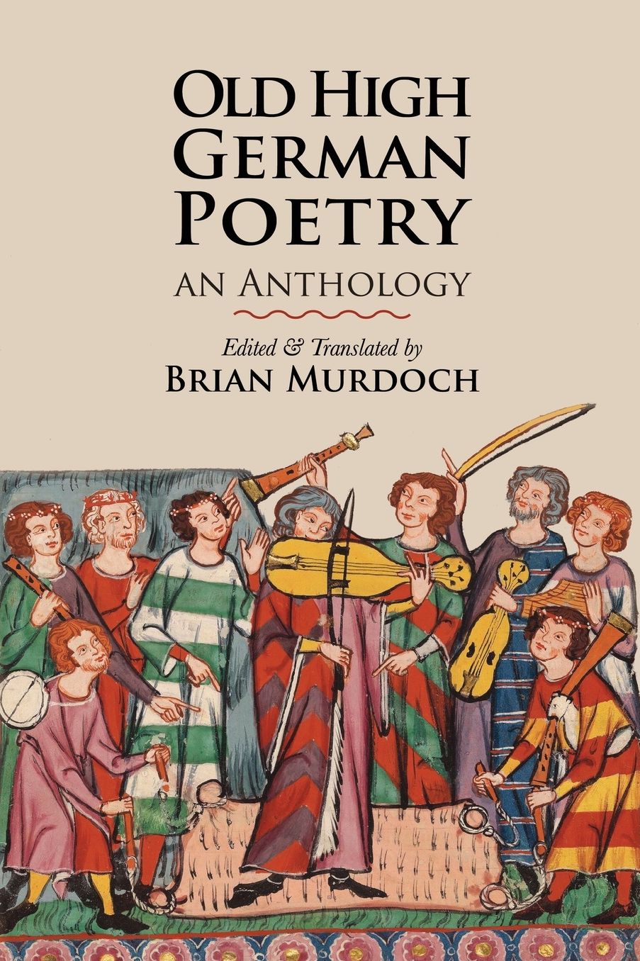 Old High German Poetry: An Anthology