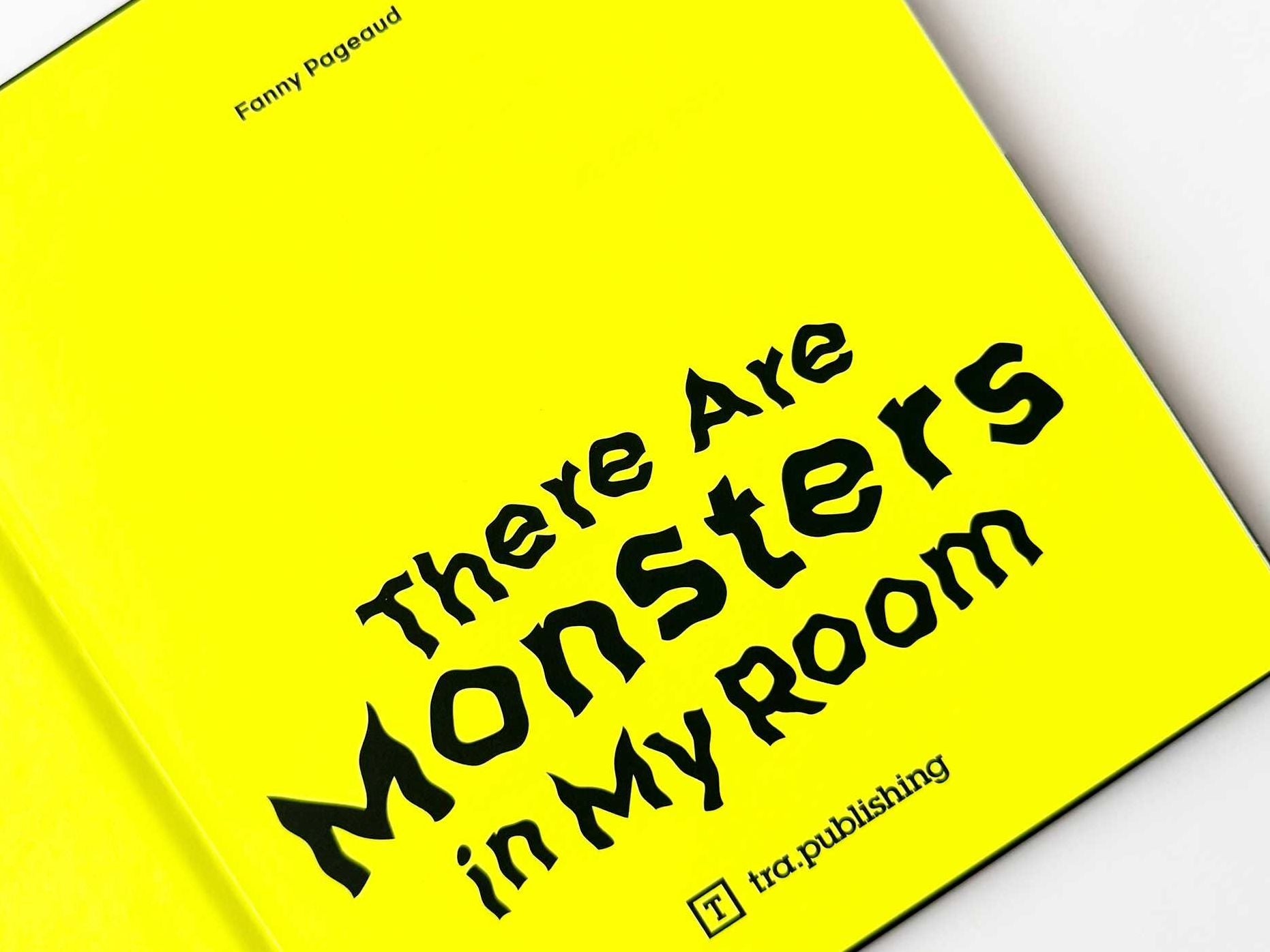 There Are Monsters in My Room: (Interactive Shine a Light; A Hidden Shadows Book; Fear of the Dark)