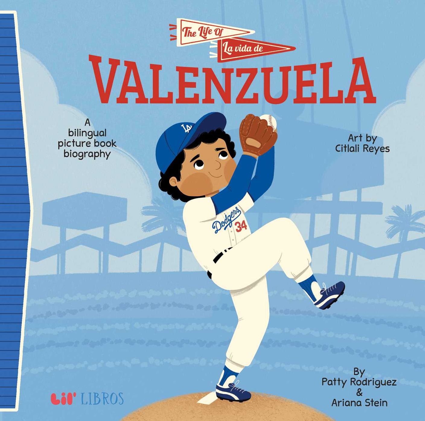 The Life of / La vida de Valenzuela (Bilingual: English/Spanish)
