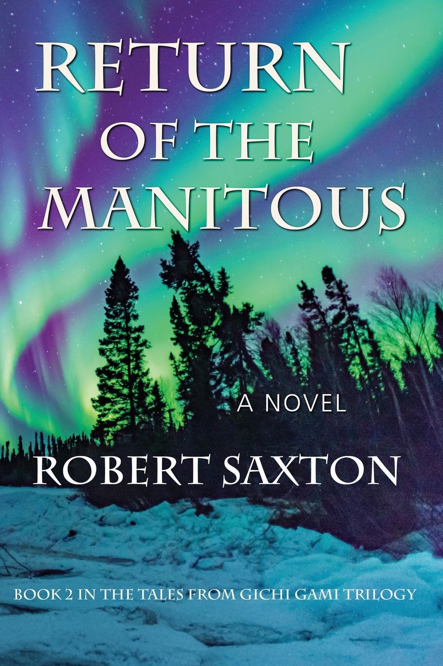 Return of the Manitous