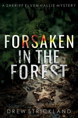 Forsaken in the Forest