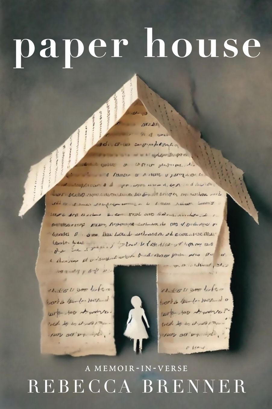 Paper House: A Memoir-in-Verse