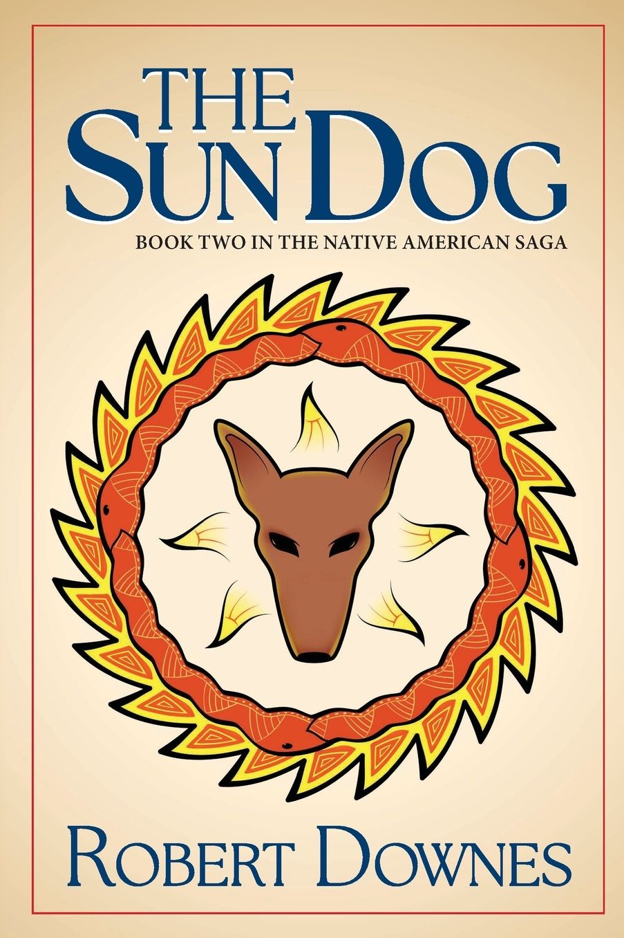 The Sun Dog: A Novel of Native America
