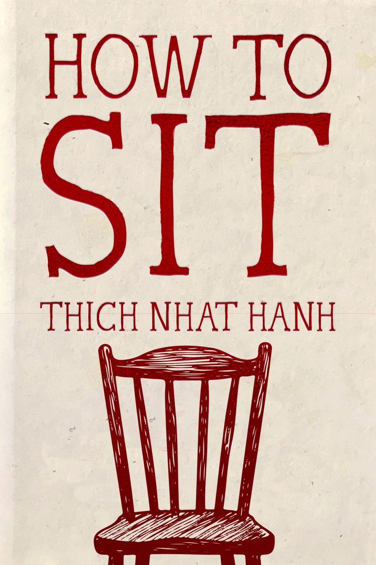 How to Sit: Hardcover Gift Edition