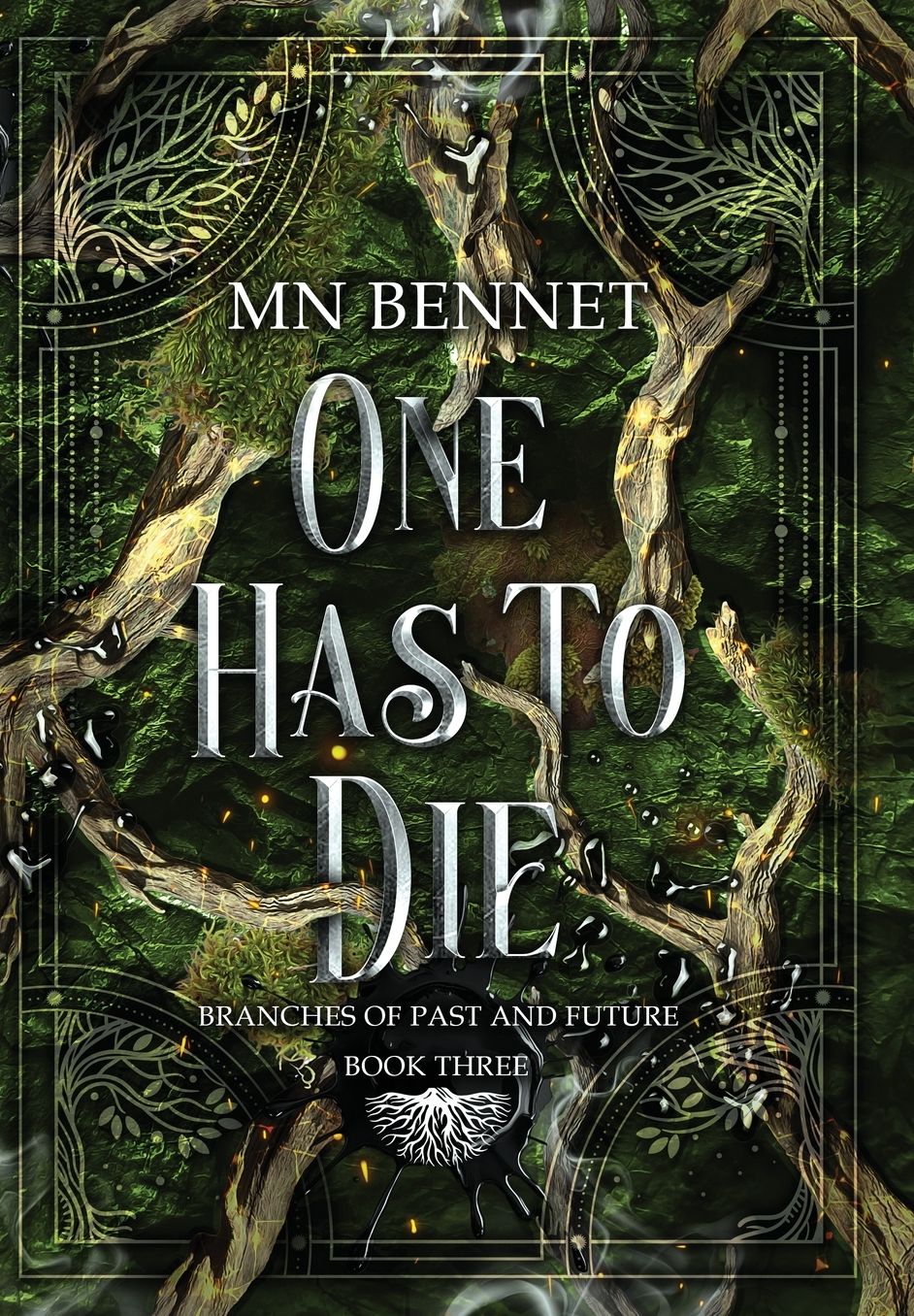 One Has To Die