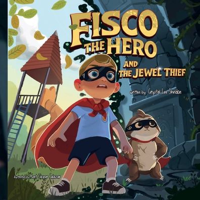 Fisco the Hero and the Jewel Thief