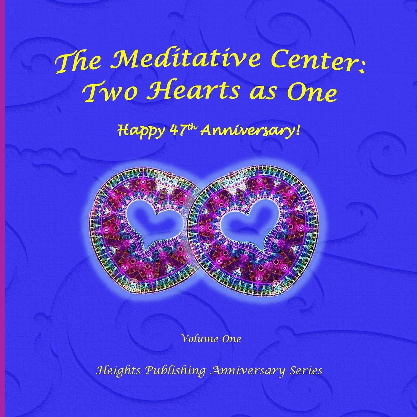 Happy 47th Anniversary! Two Hearts as One Volume One: Anniversary gifts for her, for him, for couple, anniversary rings, in Women's Fashion, in Novelty & More, brief meditations, special anniversary gift for men, for women, newlyweds, for children, birthd