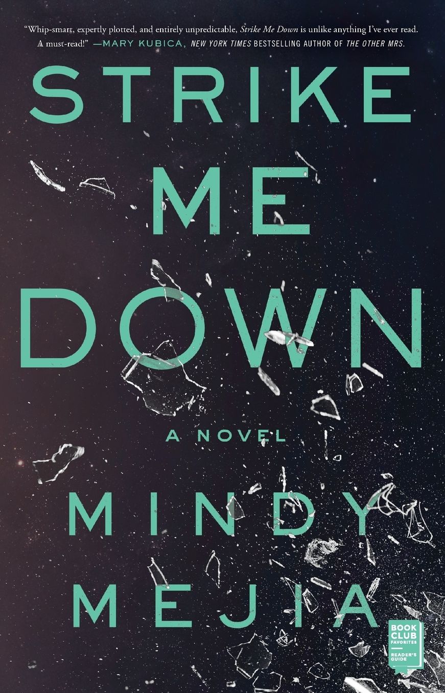 Strike Me Down: A Novel