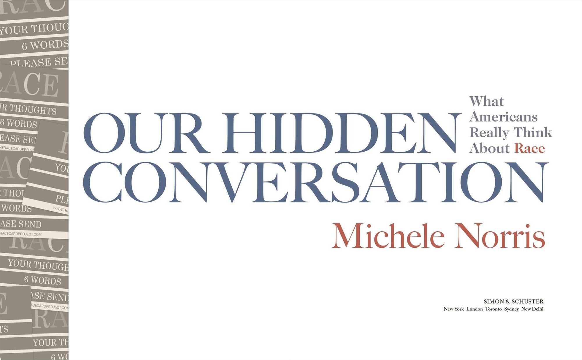 Our Hidden Conversations: What Americans Really Think About Race and Identity