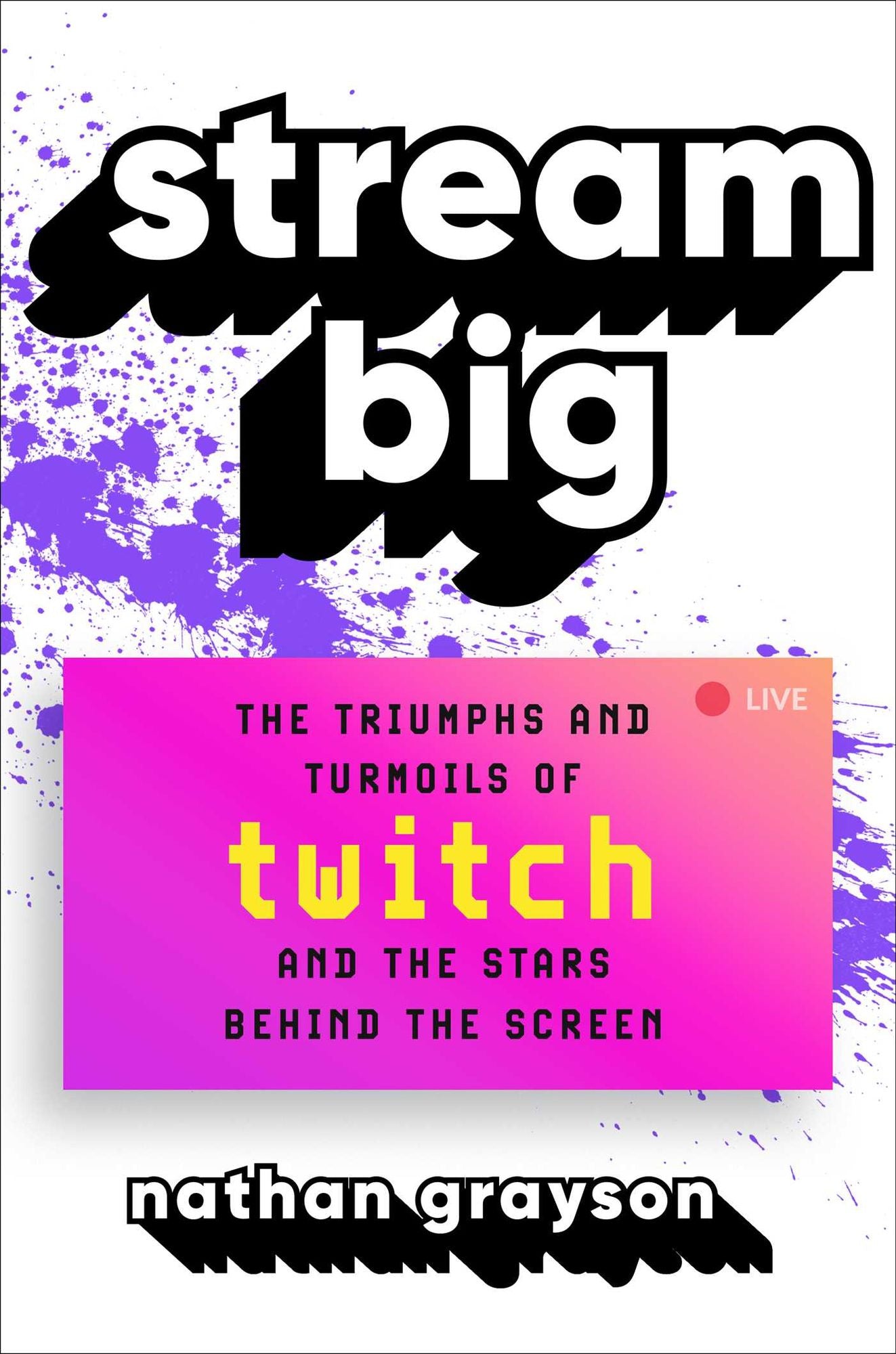 Stream Big: The Triumphs and Turmoils of Twitch and the Stars Behind the Screen
