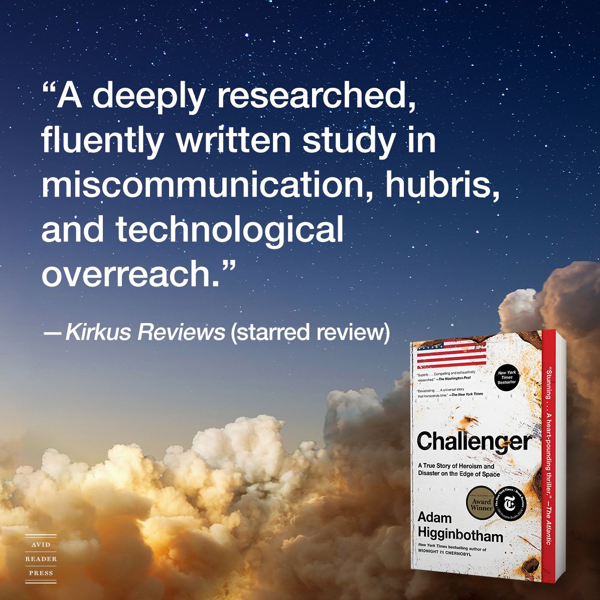Challenger: A True Story of Heroism and Disaster on the Edge of Space