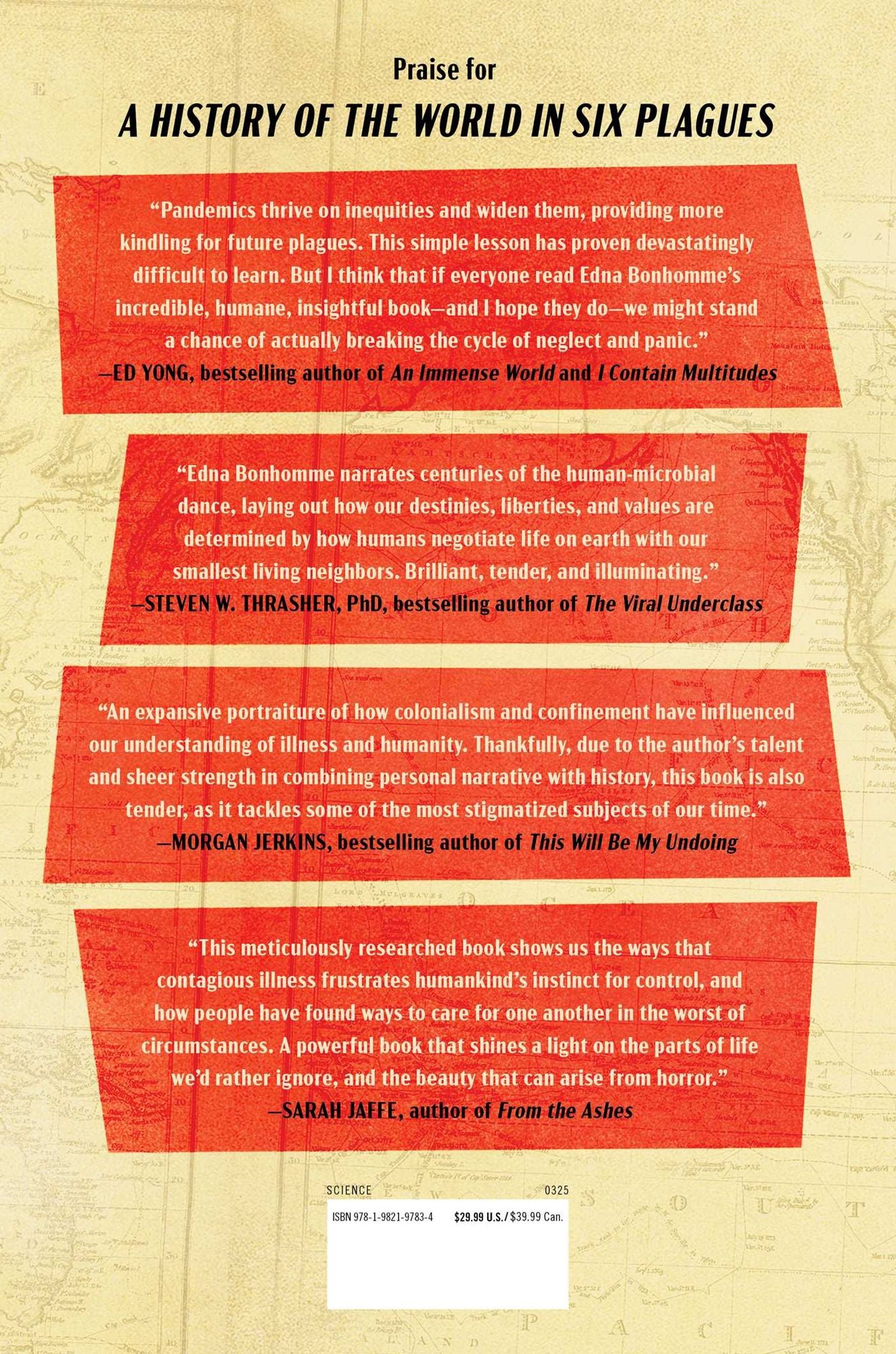 A History of the World in Six Plagues: How Contagion, Class, and Captivity Shaped Us, from Cholera to COVID-19